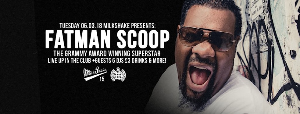 Milkshake, Ministry of Sound ft Fatman Scoop